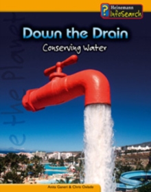 Image for Down the drain  : conserving water