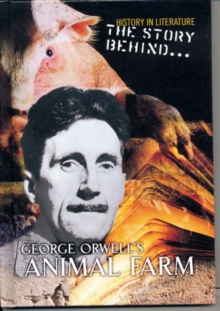 Image for The Story Behind George Orwell's Animal Farm