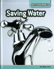 Image for Saving water  : the water cycle