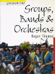 Image for Soundbites: Groups, Bands & Orchestras Paperback