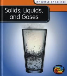 Image for Solids, liquids, and gases