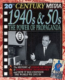 Image for 1940s and 50s the Power of Propaganda