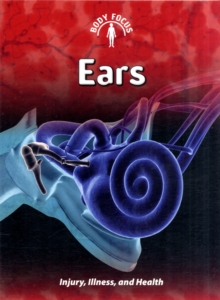 Image for Ears  : injury, illness, and health