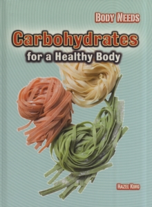 Image for Carbohydrates for a healthy body