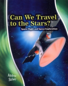Image for Can we travel to the stars?  : space flight and space exploration