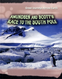 Image for Amundsen and Scott's race to the South Pole