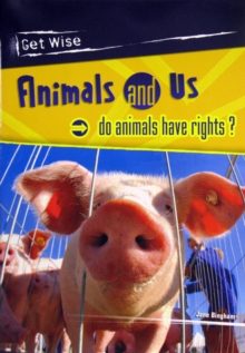 Image for Animals and us  : do animals have rights?