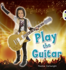 Image for Bug Club  Guided Non Fiction Year 1 Blue C Play the Guitar
