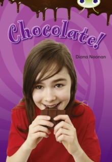 Image for Bug Club Independent Non Fiction Year Two Purple B Chocolate!