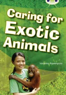 Image for Bug Club Independent Non Fiction Year Two White A Caring for Exotic Animals
