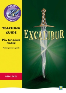 Image for Navigator Plays: Year 6 Red Level Excalibur Teacher Notes