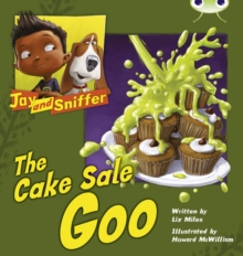 Image for Bug Club Blue (KS1) B/1B Jay and Sniffer: The Cake Sale Goo 6-pack