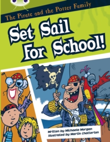 Image for Bug Club White B/2A The Pirate and the Potter Family: Set Sail for School 6-pack