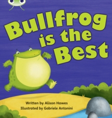 Image for Bug Club Phonics - Phase 5 Unit 18: Bullfrong is the Best