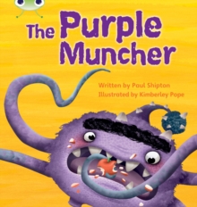 Bug Club Phonics – Phase 5 Unit 26: The Purple Muncher