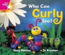 Image for Rigby Star Guided Reception: Pink Level: Who Can Curly See? Pupil Book (single)