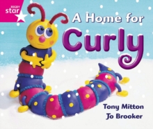 Image for Rigby Star Guided Reception: Pink Level: A Home for Curly Pupil Book (single)