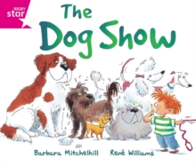 Image for Rigby Star Guided Reading Pink Level: The Dog Show