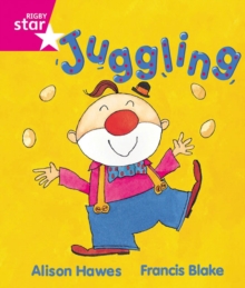 Image for Rigby Star Guided Reception, Pink Level: Juggling Pupil Book (single)