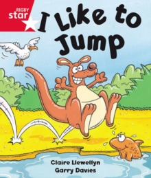 Image for Rigby Star Guided Reception: Red Level: I Like to Jump Pupil Book (single)