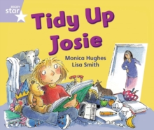 Image for Rigby Star Guided Phonic Opportunity Readers Lilac: Tidy Up, Josie