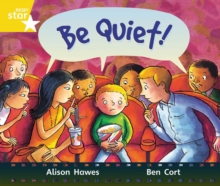 Image for Rigby Star Guided Year 1:  Yellow LEvel: Be Quiet! Pupil Book (single)