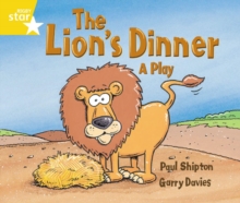 Image for Rigby Star Guided 1 Yellow Level: The Lion's Dinner, A Play Pupil Book (single)