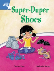 Image for Rigby Star Guided Phonic Opportunity Readers Blue: Pupil Book Single: Super Duper Shoes