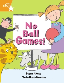 Image for Rigby Star Guided: No Ball Games Orange LEvel Pupil Book (Single)