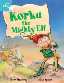 Image for Rigby Star Guided 2, Turquoise Level: Korka the Mighty Elf Pupil Book (single)