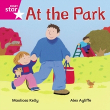 Rigby Star Independent Pink Reader 1 At the Park