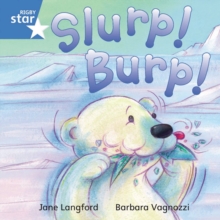 Image for Rigby Star Independent Blue Reader 7 Slurp! Burp!