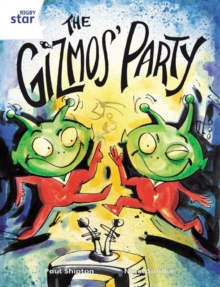 Rigby Star Guided 2 White Level: The Gizmo’s Party Pupil Book (single)