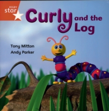 Image for Rigby Star Independent Reception Red Book 12 Curly and the Log Group Pack
