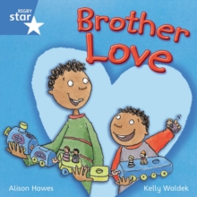 Image for Rigby Star Independent Year 1 Blue Fiction Brother Love Single