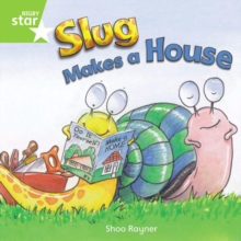 Image for Rigby Star Independent Year 1 Green Fiction Slug Makes A House Single