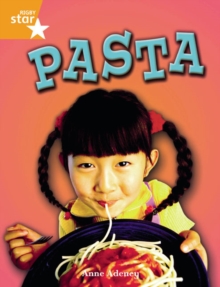 Image for Rigby Star Independent Year 2 Orange Non Fiction: Pasta Single