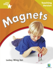 Image for Rigby Star Non-fiction: Guided Reading Gold Level: Magnets Teaching Version
