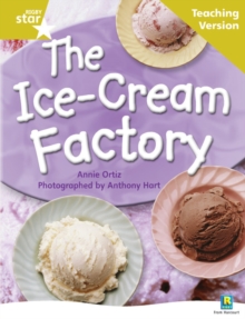 Image for Rigby Star Non-fiction Guided Reading Gold Level: The Ice-Cream Factory Teaching Version