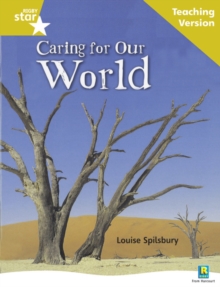 Image for Rigby Star Non-fiction Guided Reading Gold Level: Caring for Our World Teaching Version
