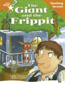 Image for Rigby Star Guided Reading Orange Level: The Giant and the Frippit Teaching Version