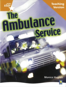 Image for Rigby Star Non-fiction Guided Reading Orange Level: The ambulance service Teaching Version