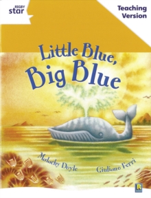 Image for Rigby Star Guided White Level: Little Blue, Big Blue Teaching Version