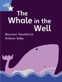 Image for Rigby Star Guided Year 1/P2 Blue Level: The Whale in the Well (6 Pack) Framework Edition