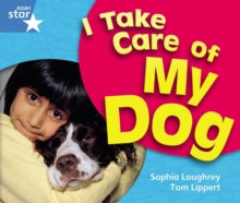 Image for Rigby Star Guided Year 1 Blue Level: I Take Care Of My Dog Reader Single