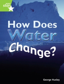 Image for Rigby Star Guided Quest Green: How Does Water Change? Pupil Book (Single)