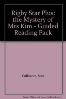 Image for Rigby Star Plus: the Mystery of Mrs Kim - Guided Reading Pack