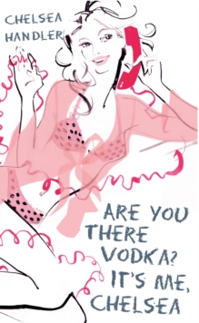 Image for Are you there vodka? It's me, Chelsea