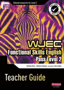Image for WJEC functional skills EnglishPass level 2,: Teacher guide