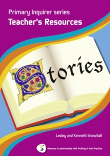 Primary Inquirer series: StoriesTeacher Book by Snowball, Lesley and ...